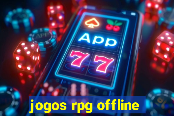 jogos rpg offline